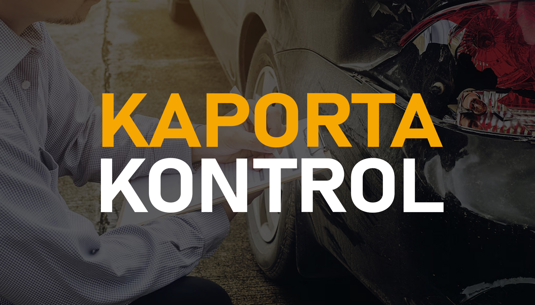 KAPORTA KONTROL